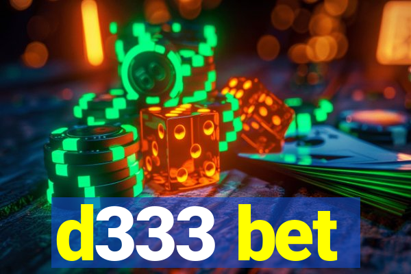 d333 bet